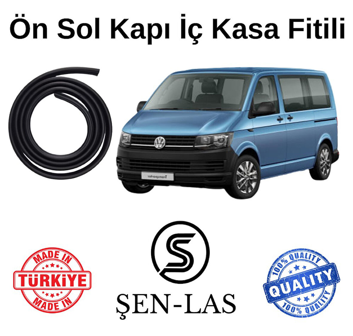 Volkwagen Transporter T6 Şen-Las Sol Ön Kapı Fitili ŞL38002