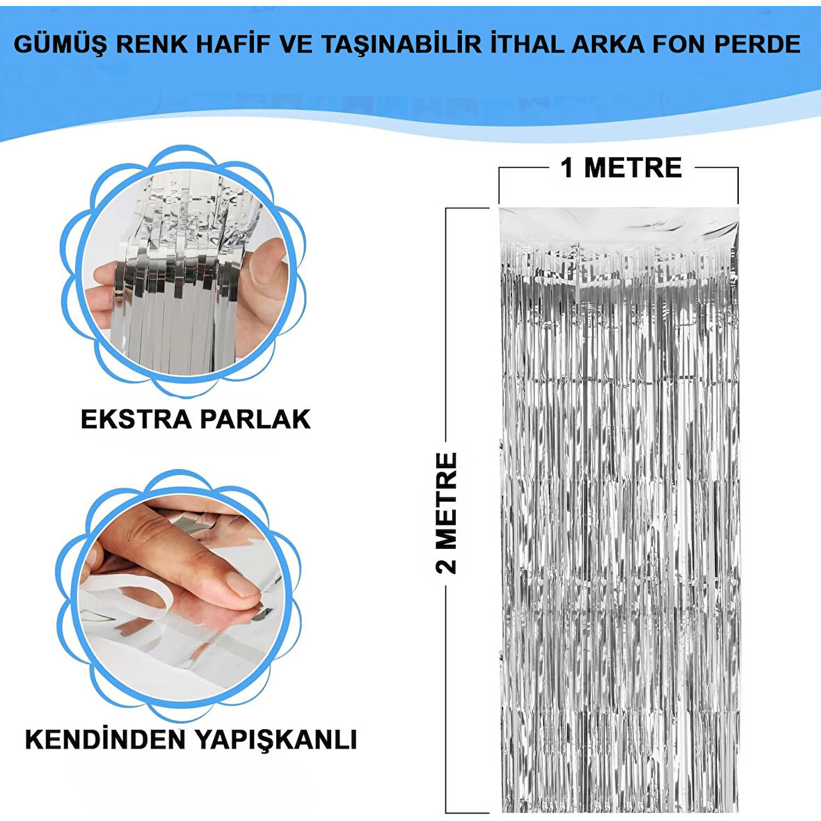 Gümüş Renk Ekstra Metalize Parlak Saçaklı Arka Fon Perde İthal A Kalite 1x2 Metre