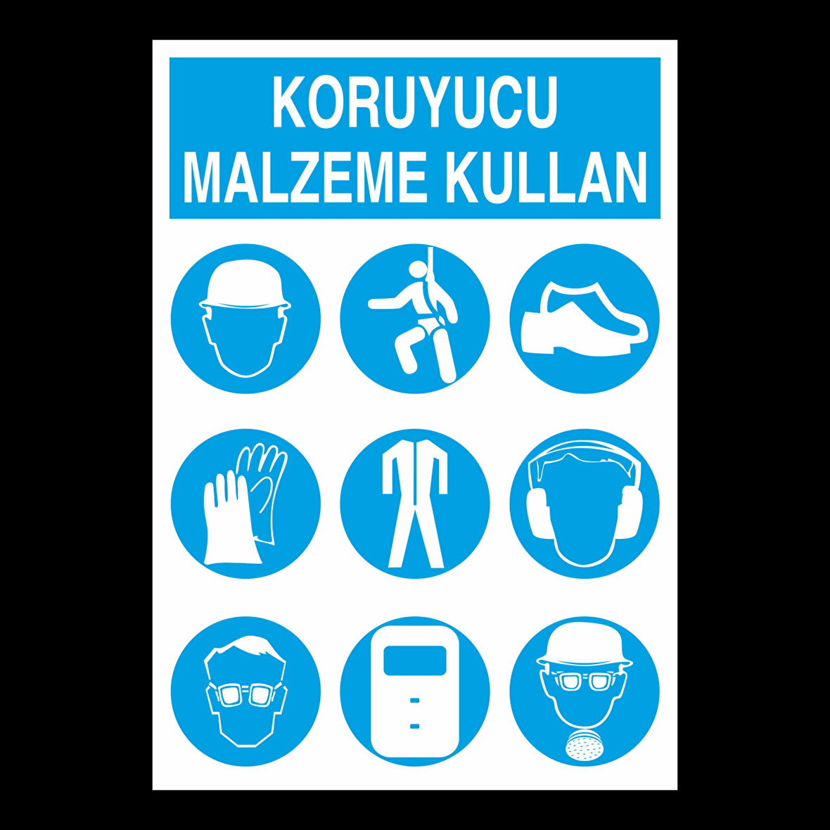 Koruyucu Malzeme Kullanın Kullanım. Uyarı Levhası