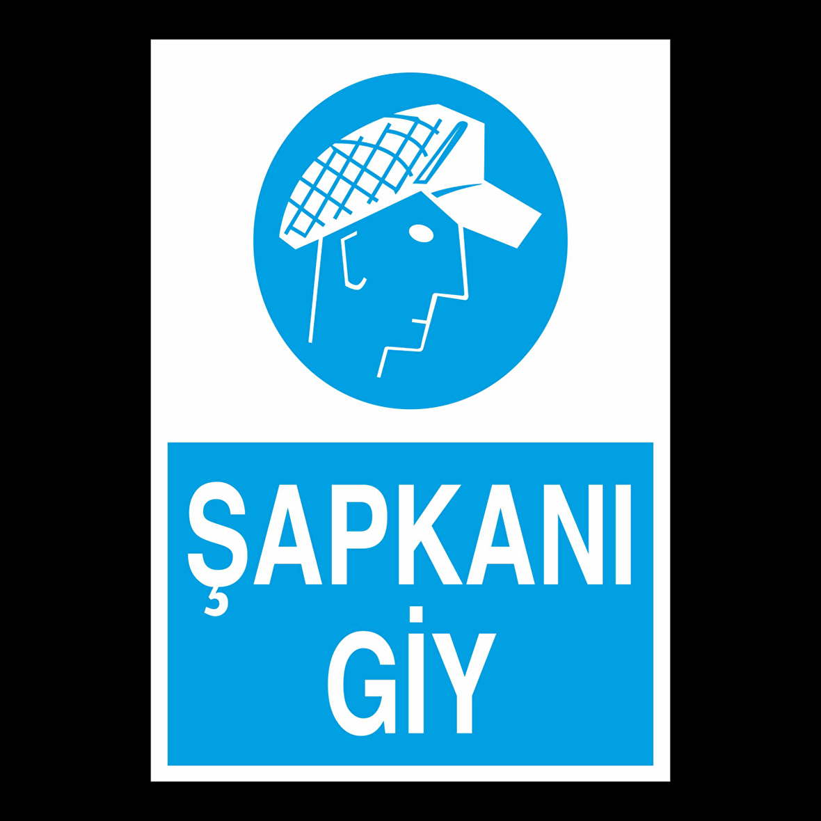 Şapkanı Giy Uyarı Levhası