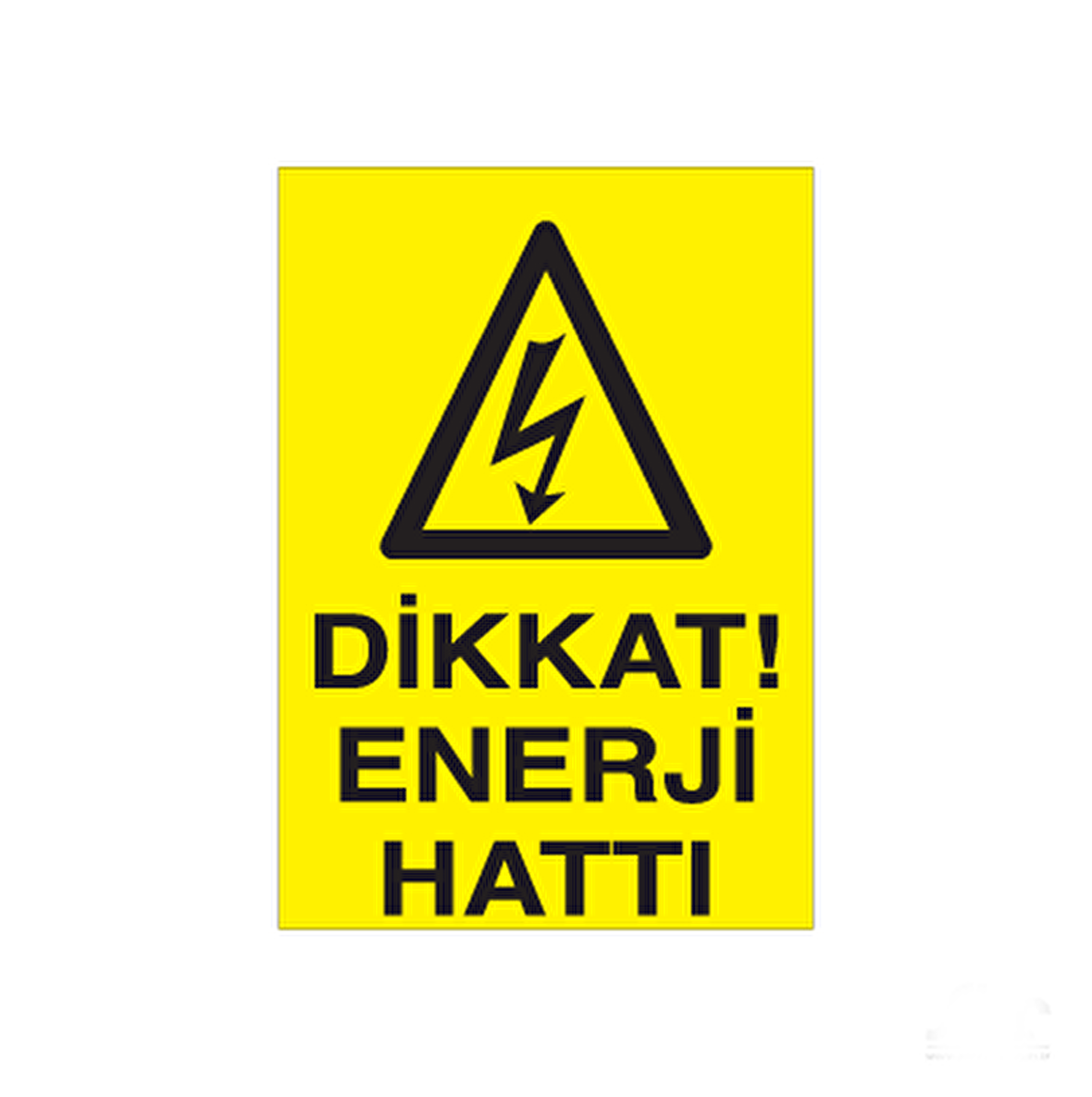 Dikkat Enerji Hattı Uyarı Levhası