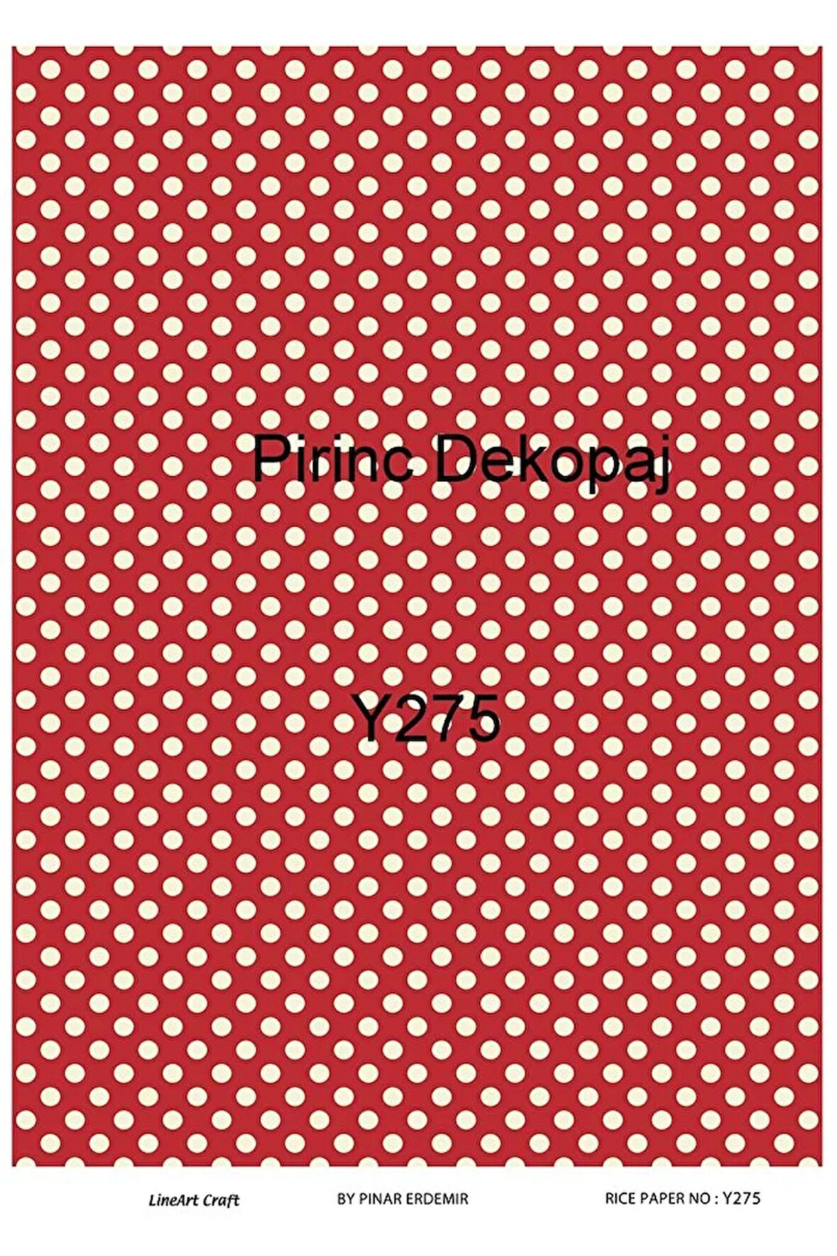 Y275 Kırmızı, Puantiye Desen Pirinç Dekopaj 30x42