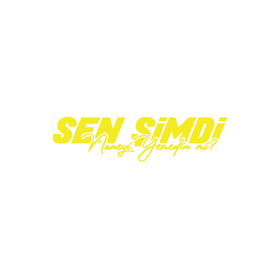 Sen Şimdi Naneyi Yemedin mi? Araba Sticker 17x17 Cm Sarı