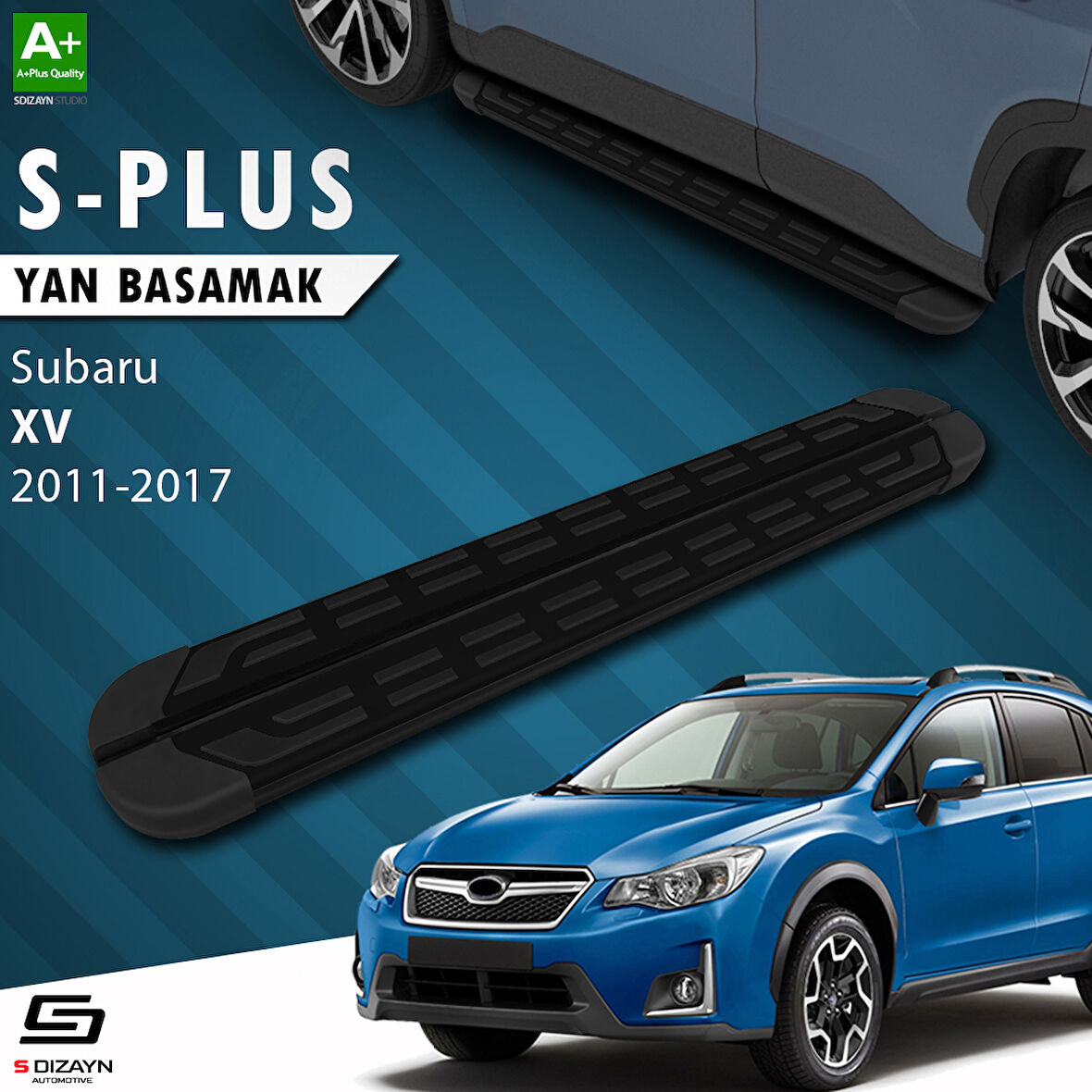 S-Dizayn Subaru XV S-Plus Siyah Yan Basamak 173 Cm 2011-2017 A+ Kalite
