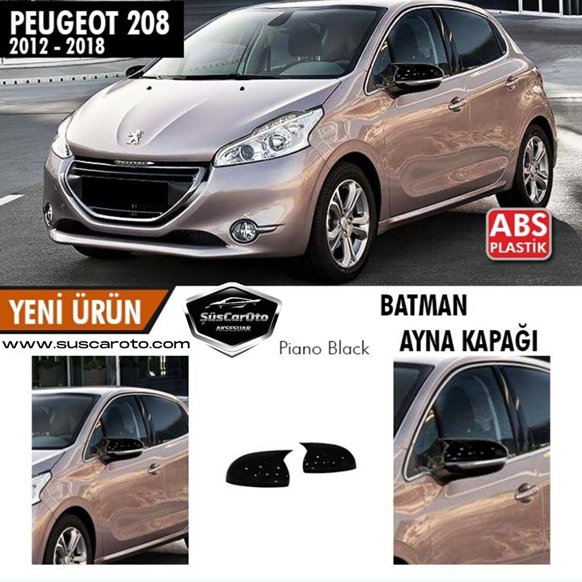 Peugeot 208 2012-2018 Batman Yarasa Ayna Kapağı Piano Black ABS Plastik