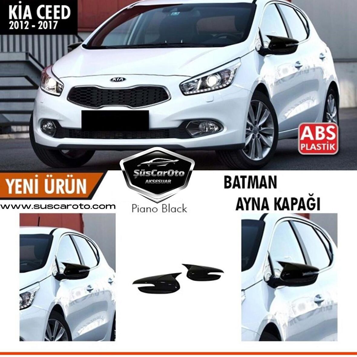Kia Ceed Sinyalli 2012-2017 Batman Yarasa Ayna Kapağı Piano Black ABS Plastik