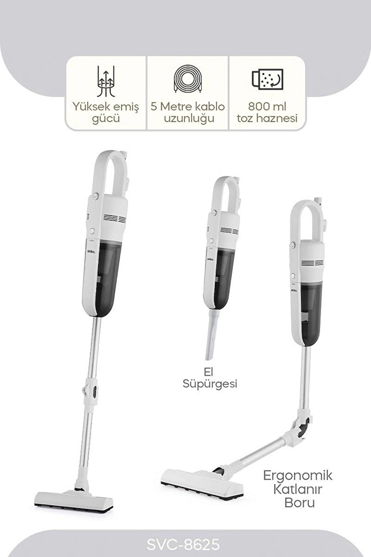 Sinbo SVC-8625 Dikey Elektrikli Süpürge Katlanır Borulu, El Süpürgesi, 800 ml Toz Hazneli