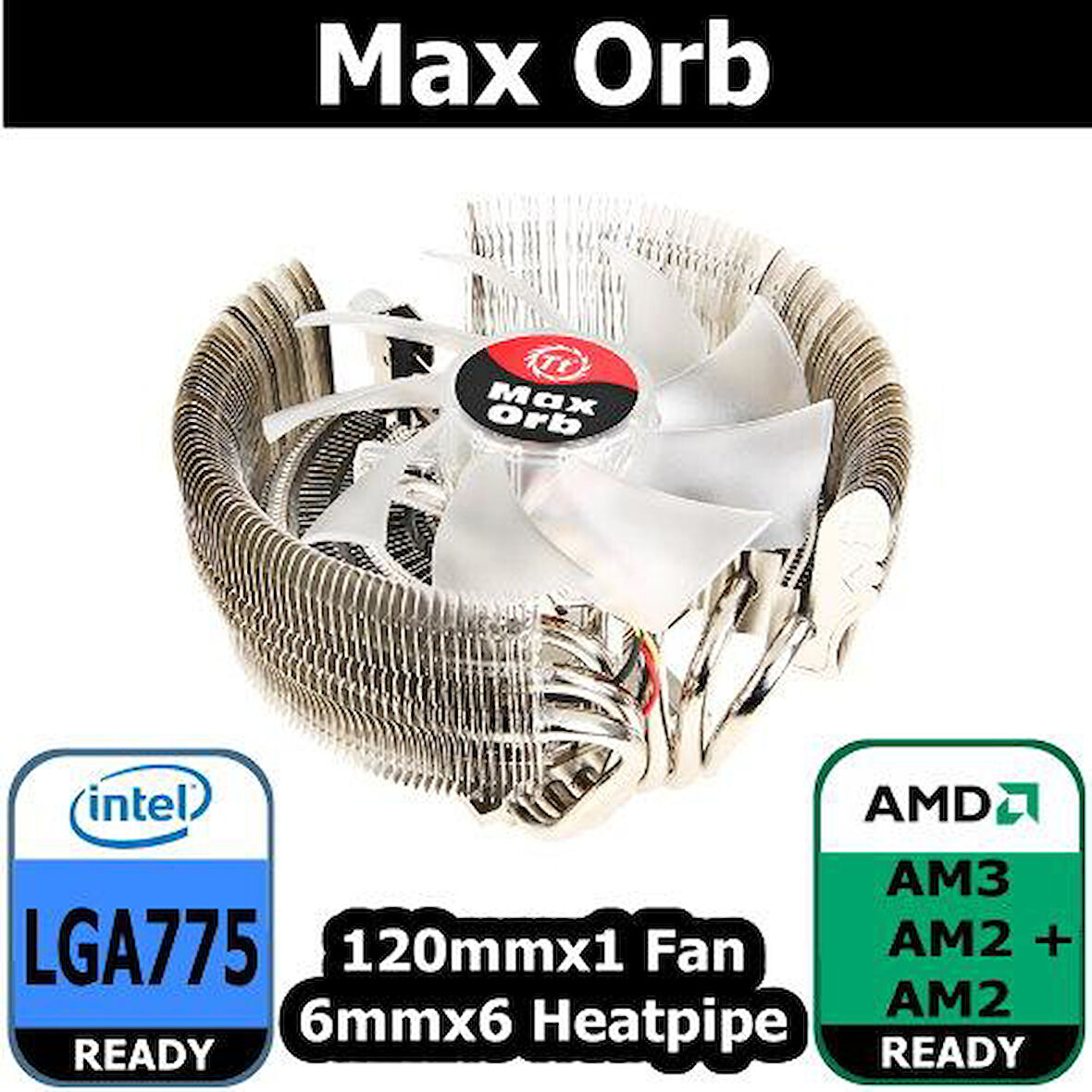 Max Orb Intel LGA775 ve AM2 uyumlu CPU Soğutucusu CL-P0369