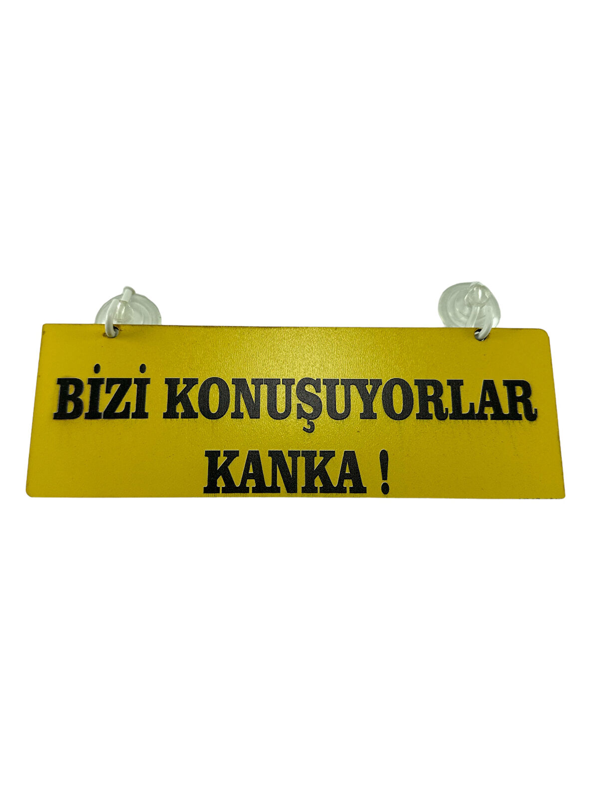 Cam Süsü Yazı ’BİZİ KONUŞUYORLAR KANKA’ Mdf Vantuzlu