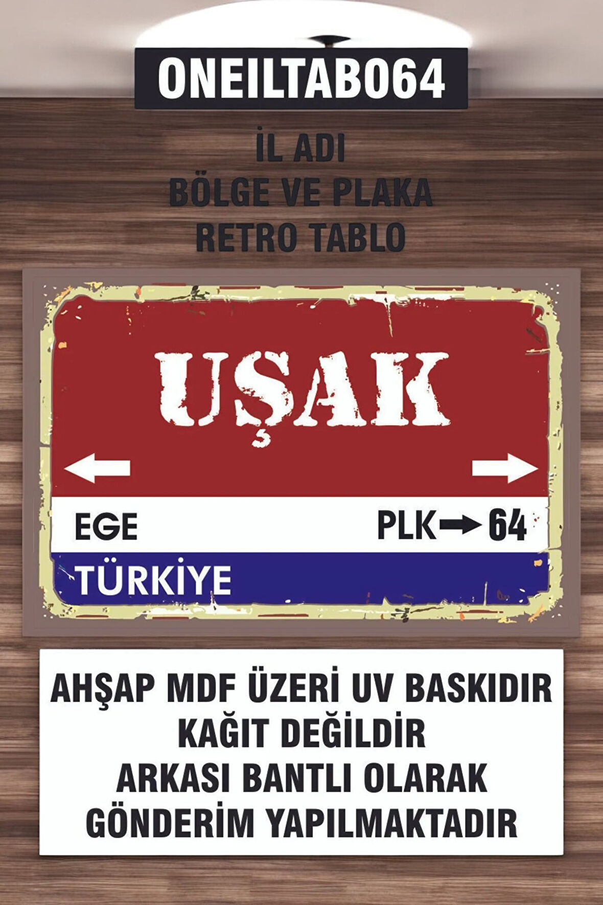 1 Parça (20x30) A4 Ebat Uv Baskı Mdf 64 Uşak İl Plaka Retro Tablo Poster - ONEILTAB20X30-064