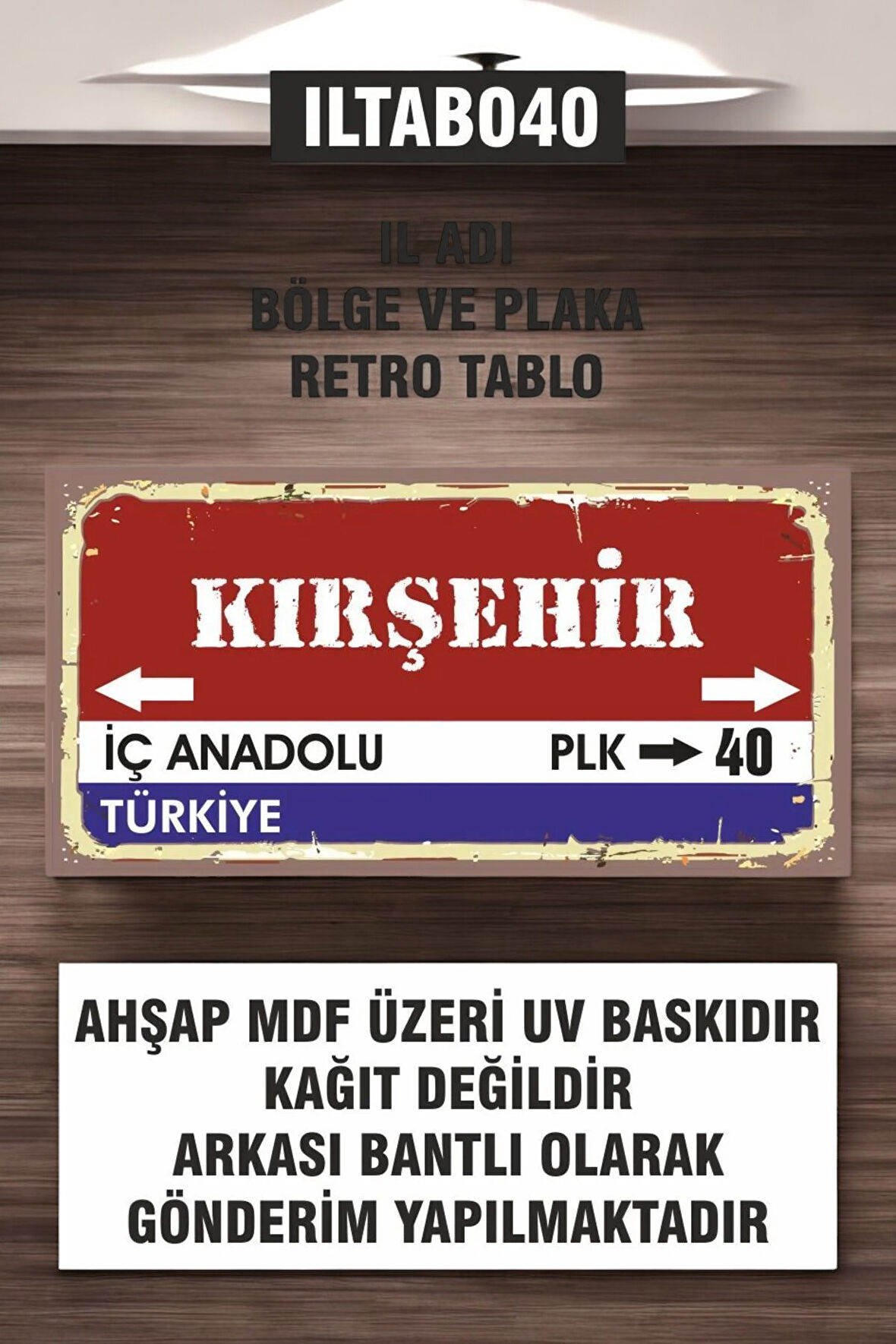 1 Parça (10x20) Uv Baskı Mdf 40 Kırşehir İl Plaka Retro Tablo Poster - ILTAB10X20-040