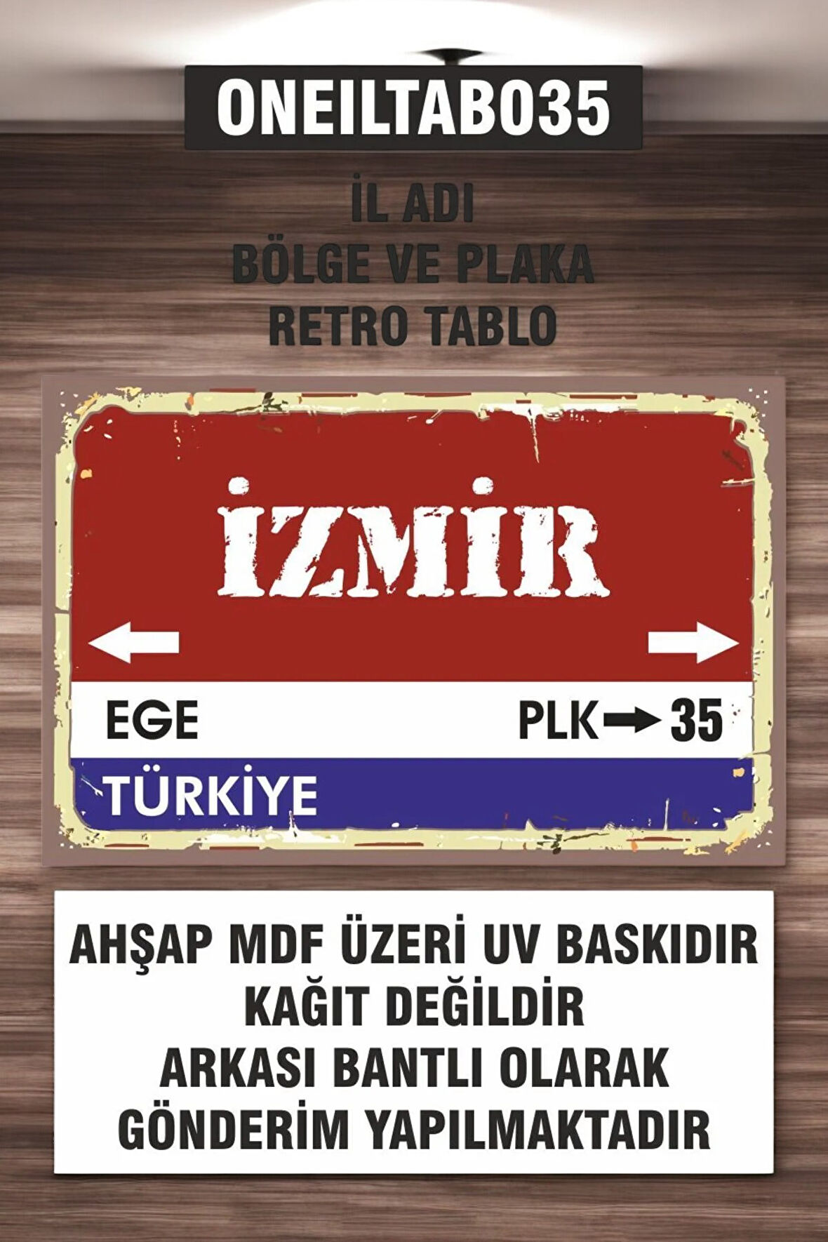 1 Parça (20x30) A4 Ebat Uv Baskı Mdf 35 İzmir İl Plaka Retro Tablo Poster - ONEILTAB20X30-035