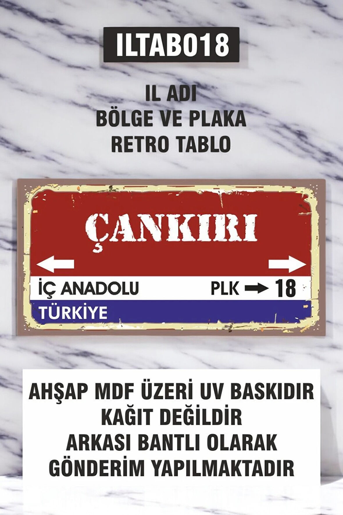 1 Parça (10x20) Uv Baskı Mdf 18 Çankırı İl Plaka Retro Tablo Poster - ILTAB10X20-018