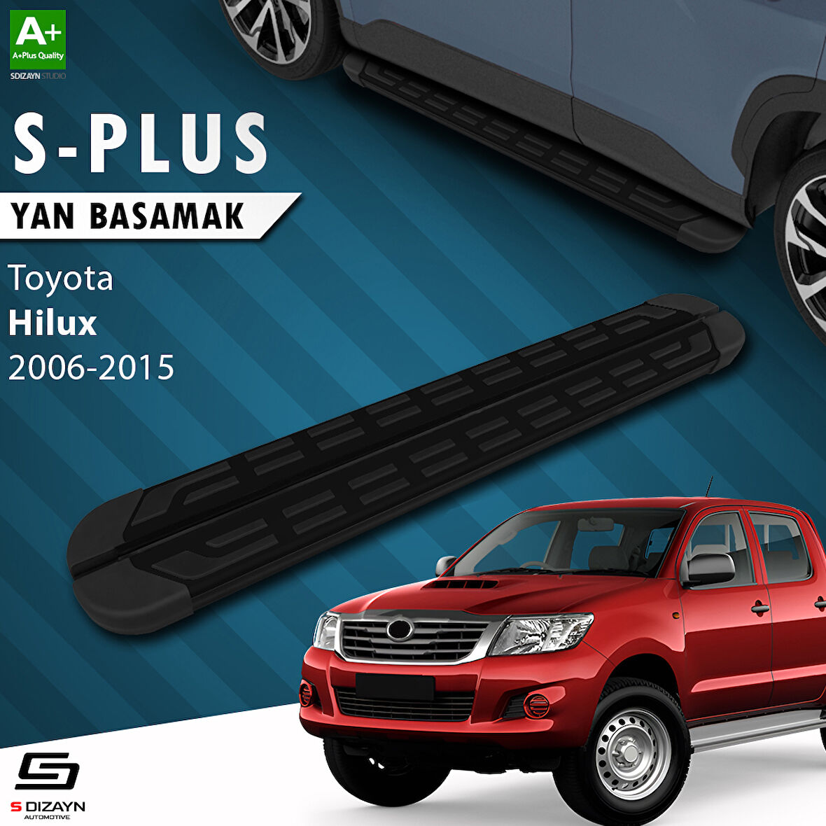 S-Dizayn Toyota Hilux 7 S-Plus Siyah Yan Basamak 203 Cm 2006-2015 A+ Kalite