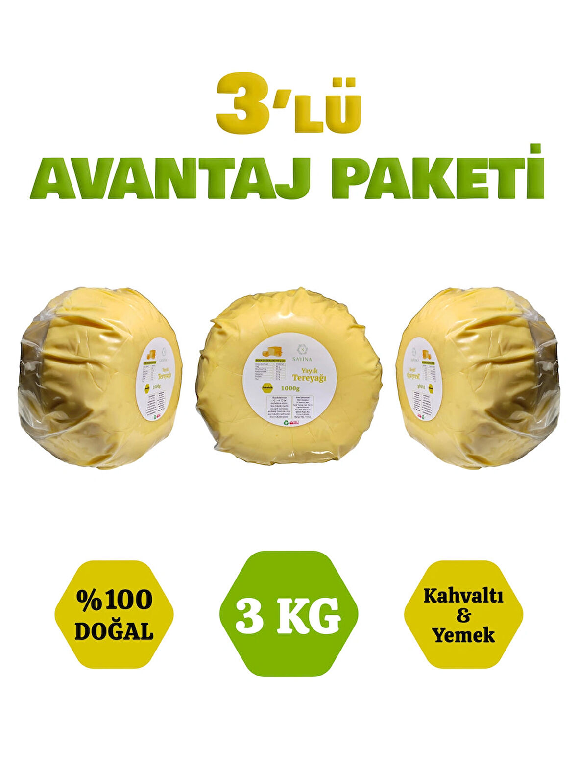 3 Adet 1 Kg Yayık Köy Tereyağı 3’lü Avantaj Paketi 3 KG