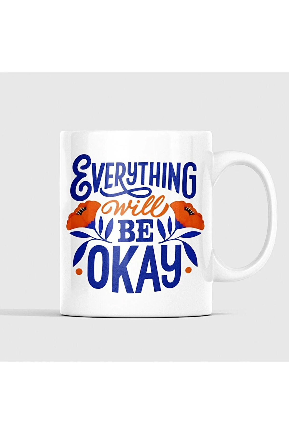 Herşey Çok Güzel Olacak, Motivasyon Kupası, Eğlenceli Kupa, Ofis Hediyesi, Doğum Günü Hediyesi