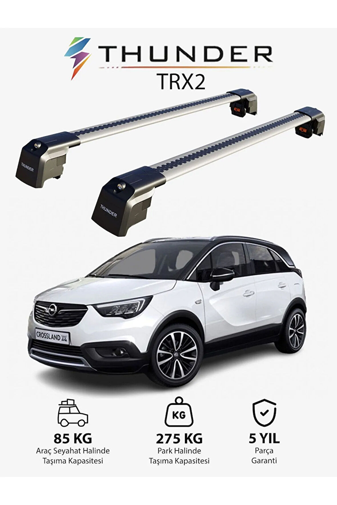 OPEL CROSSLAND 2020-Sonrası TRX2 Thunder Carrier Kilitli Ara Atkı Taşıyıcı Tavan Barı Gri