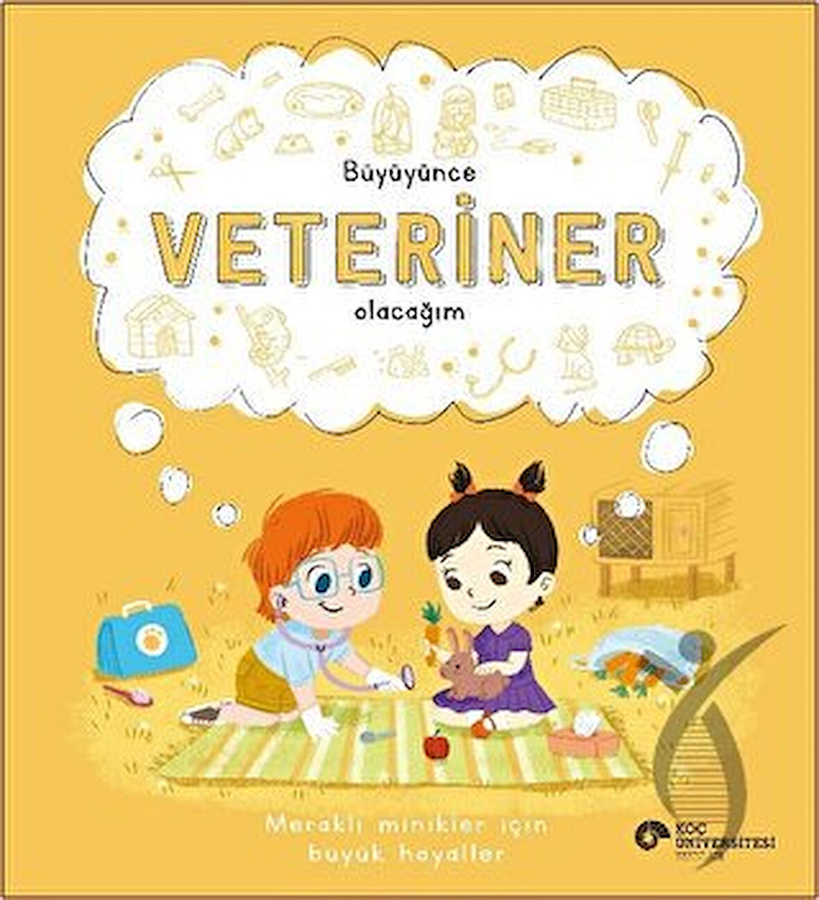 Büyüyünce Veteriner Olacağım