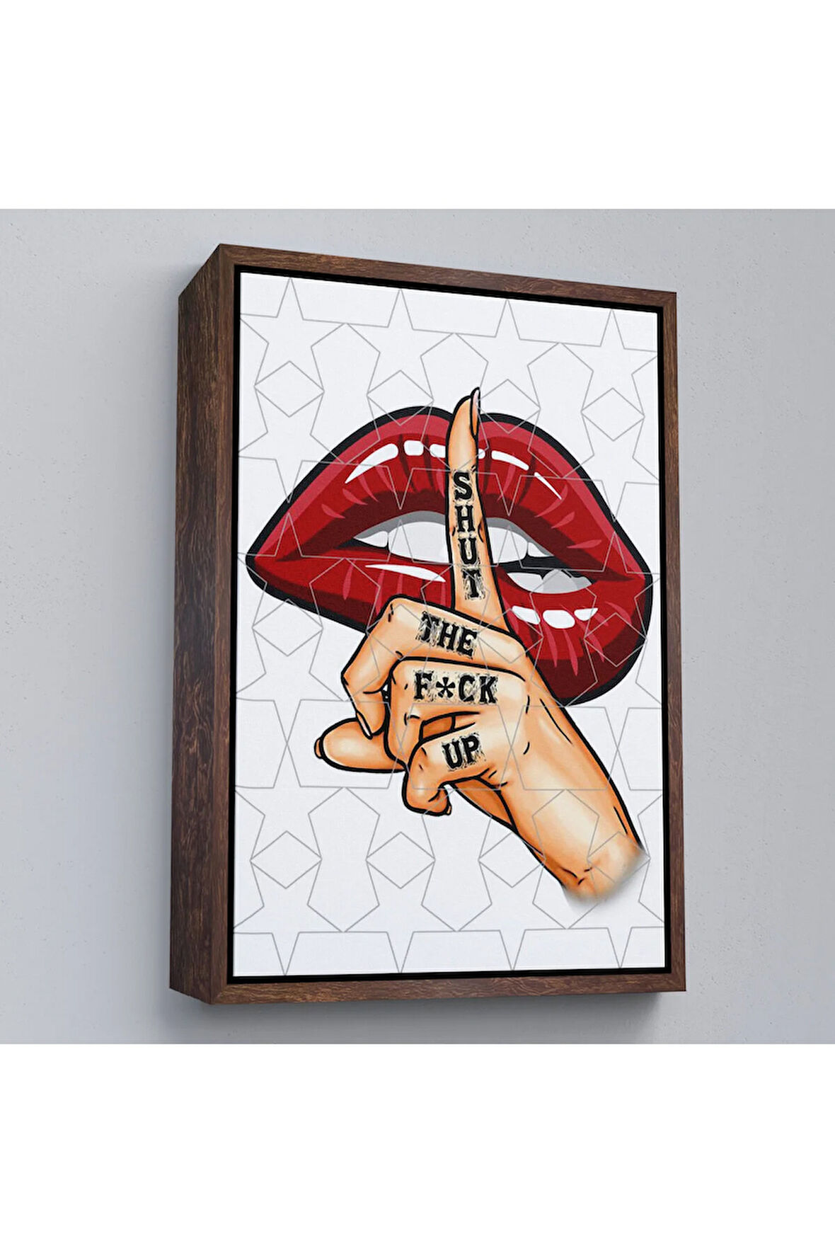 Ahşap Çerçeveli Kapat Çeneni Tablosu - Shut The Fuck Up-7780