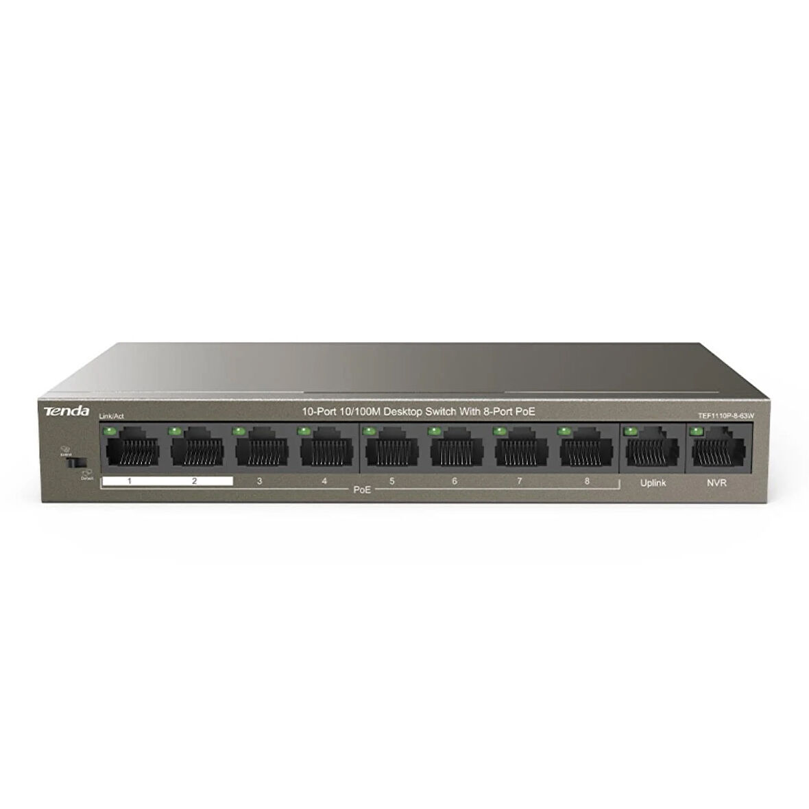 TENDA TEF1110P-8-63W 10 PORT 10/100 8 PORT POE 63WATT YONETILEMEZ DESKTOP SWITCH
