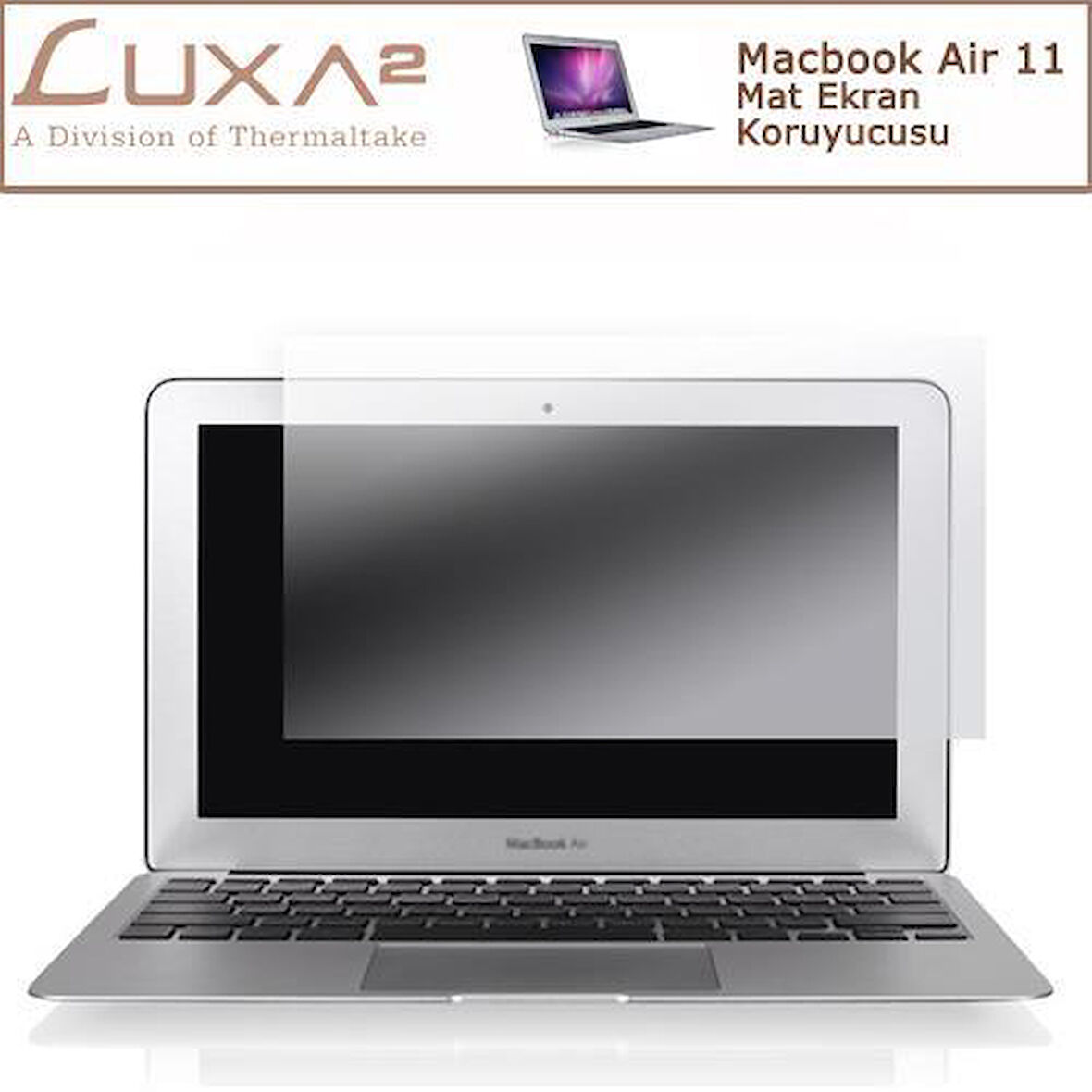 LUXA2 11" Mac Book Air Mat Ekran Koruyusucu