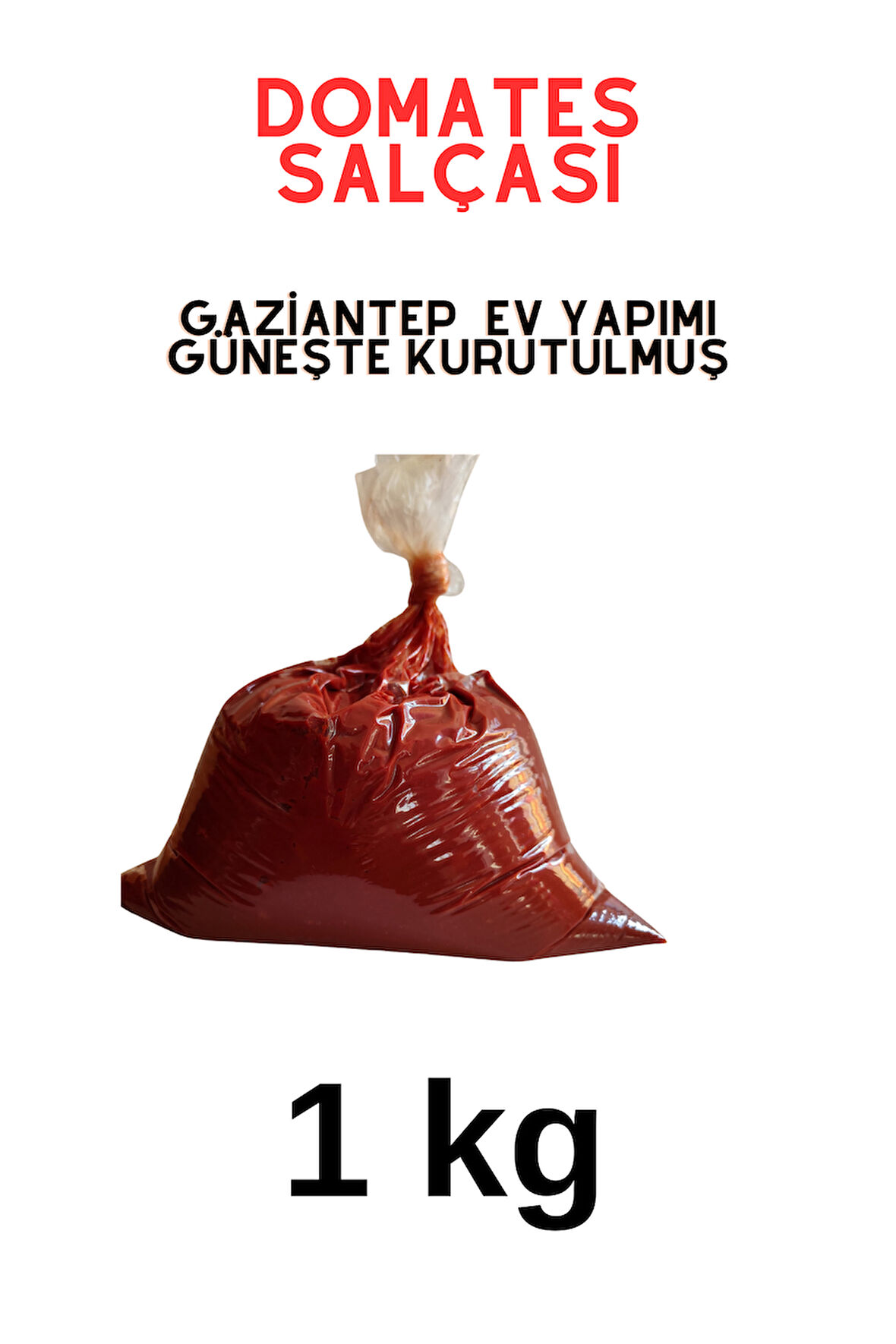 Gaziantep Ev Yapımı Güneşte Kurutulmuş Domates Salçası 1 KG-ANNELERİMİZİN YAPTIĞI GİBİ