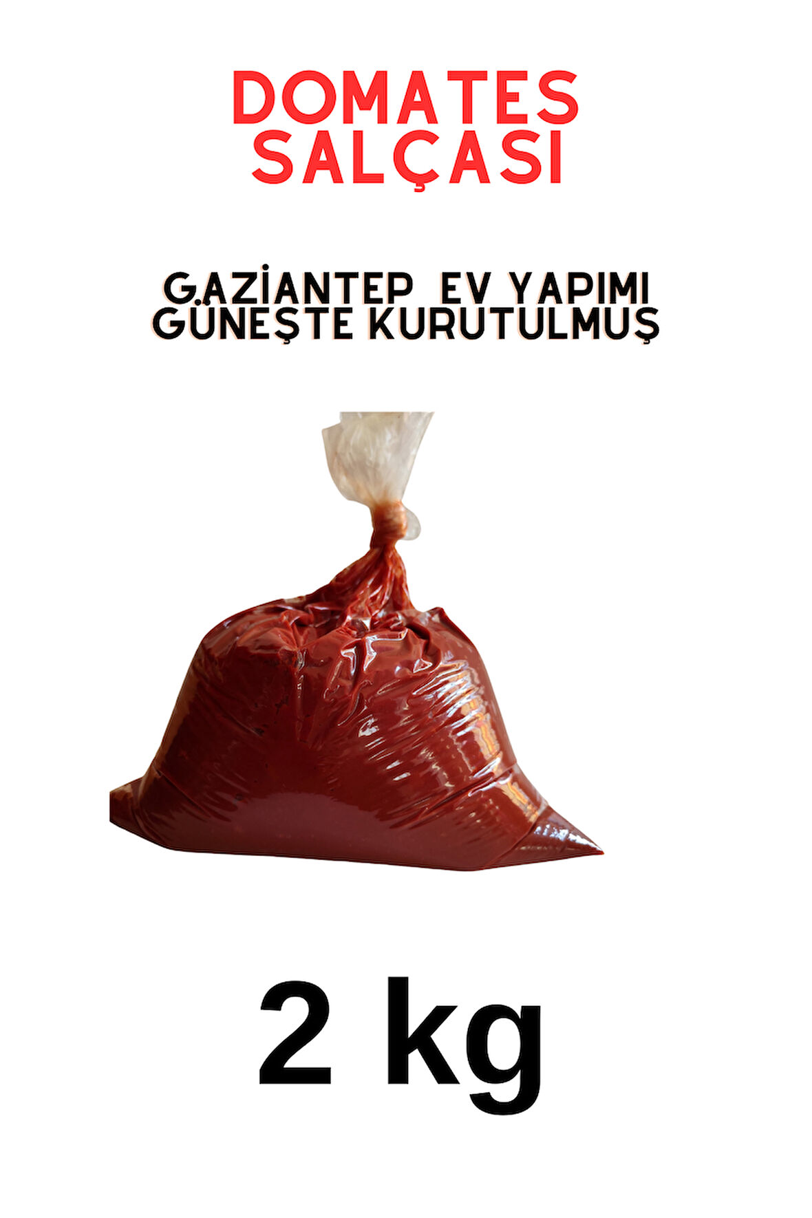 Gaziantep Ev Yapımı Güneşte Kurutulmuş Domates Salçası 2 KG-ANNELERİMİZİN YAPTIĞI GİBİ