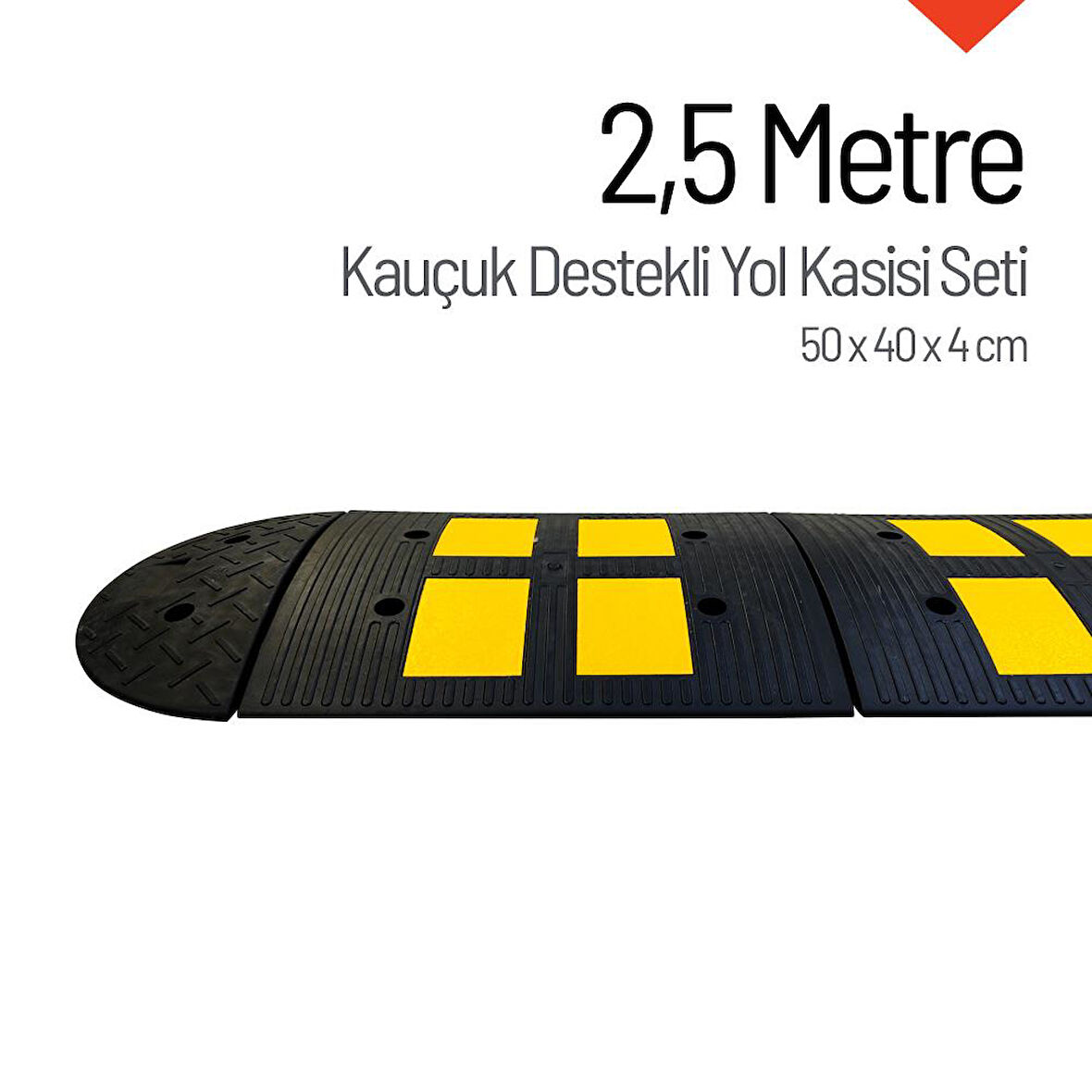 Kauçuk Yol Kasisi Destekli, Hız Kesici Set 2,5 Metre
