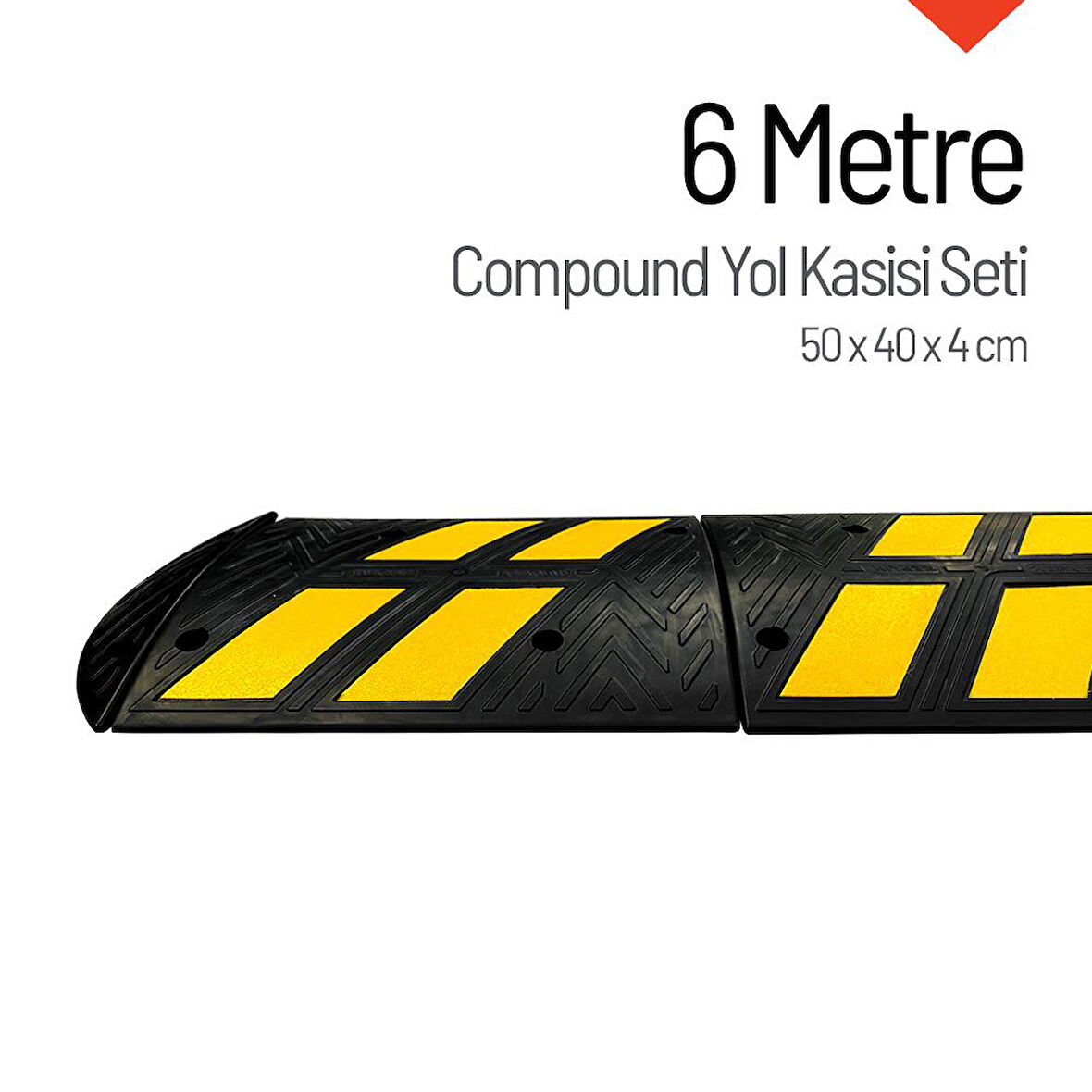 Compound Yol Kasisi, Hız Kesici Set 6 Metre