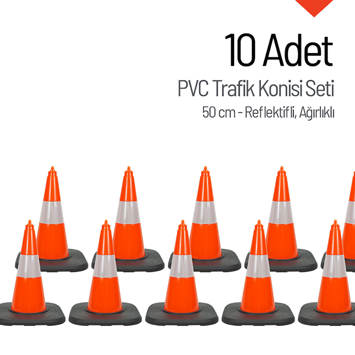 10 Adet PVC Trafik Konisi 50 cm Reflektifli Ağırlıklı Trafik Dubası Seti