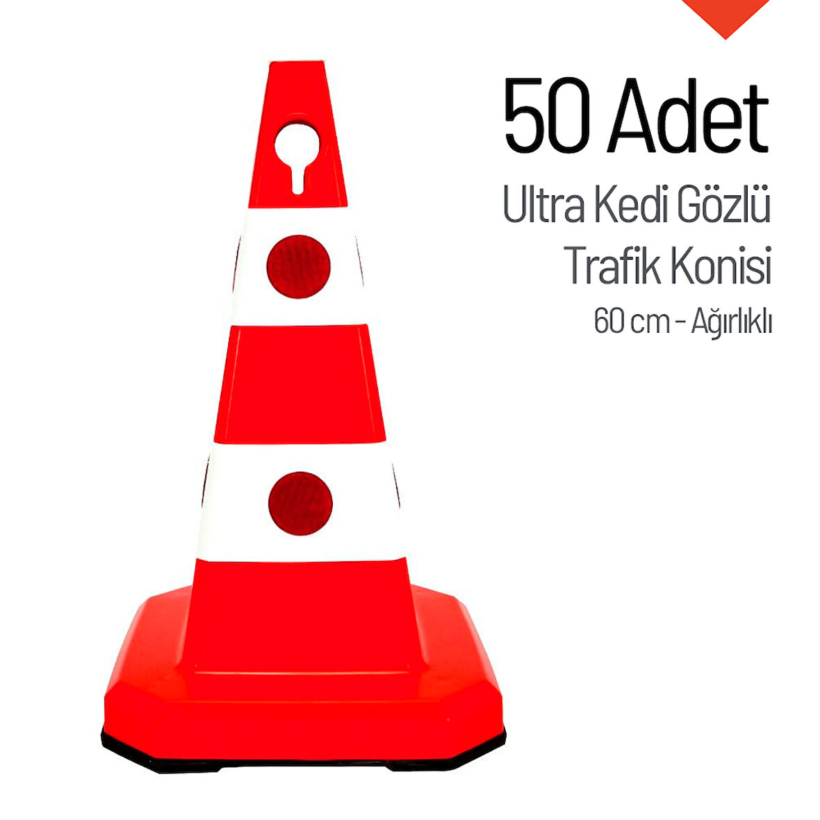 50'li Ultra Kedi Gözlü Trafik Konisi Seti Ağırlıklı 60 cm Trafik Dubası