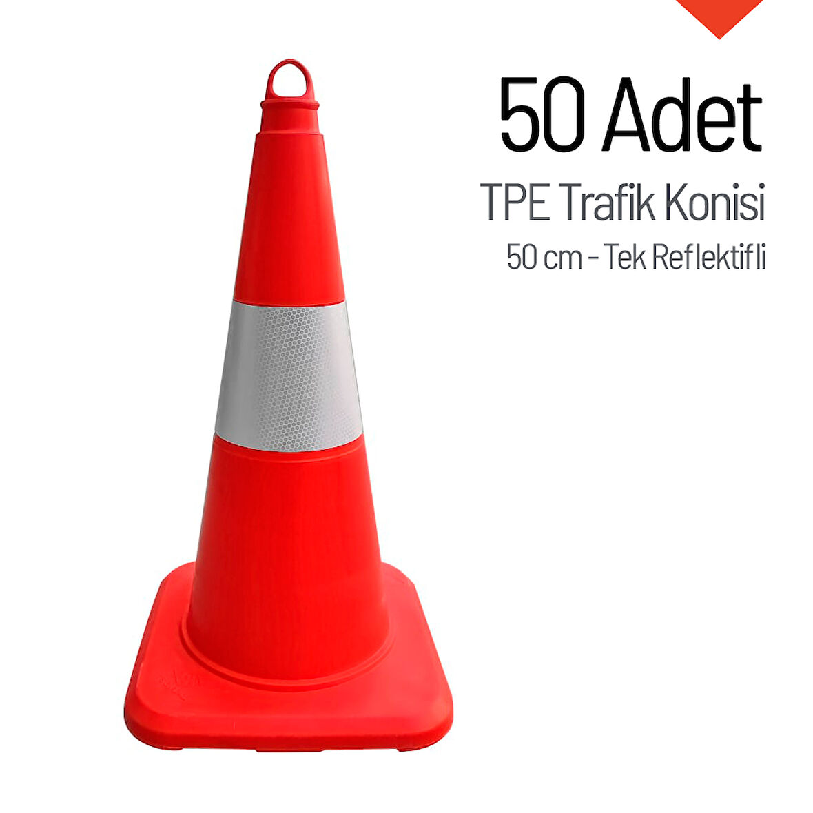 50'li TPE Trafik Konisi Seti 50 cm Tek Reflektifli Trafik Dubası