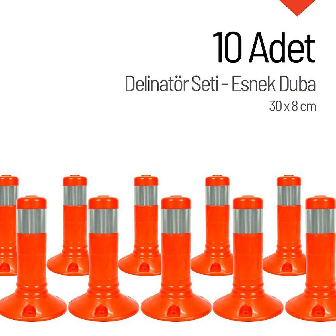 10`lu Delinatör Set 30 x 8 cm, Esnek Duba