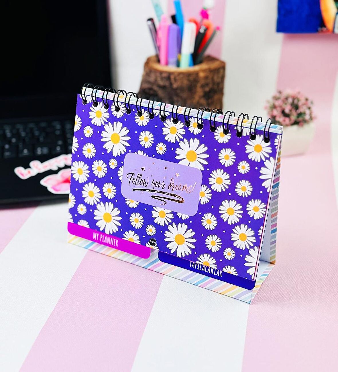 Follow Your Dreams Papatya Tasarımlı Yeni Nesil Masa Üsü Planner 2 Sayfa Sticker 