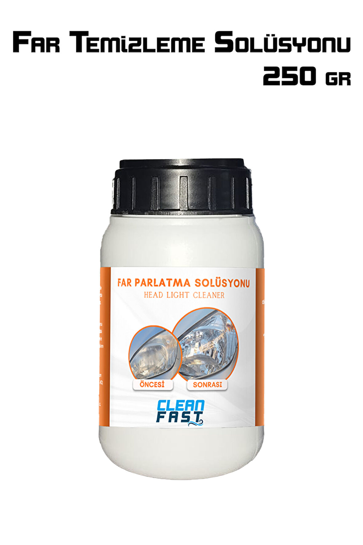 Yeni Nesil Premium Buharlı Far Temizleme Sıvısı Ve Parlatma Solüsyonu Kloroform Uyumlu 250 gr