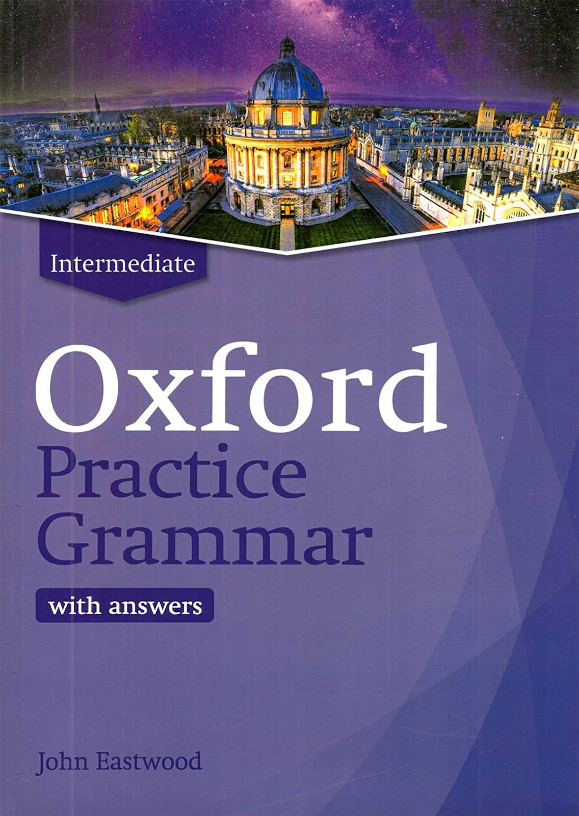 Oxford Practice Grammar Intermediate with Answers