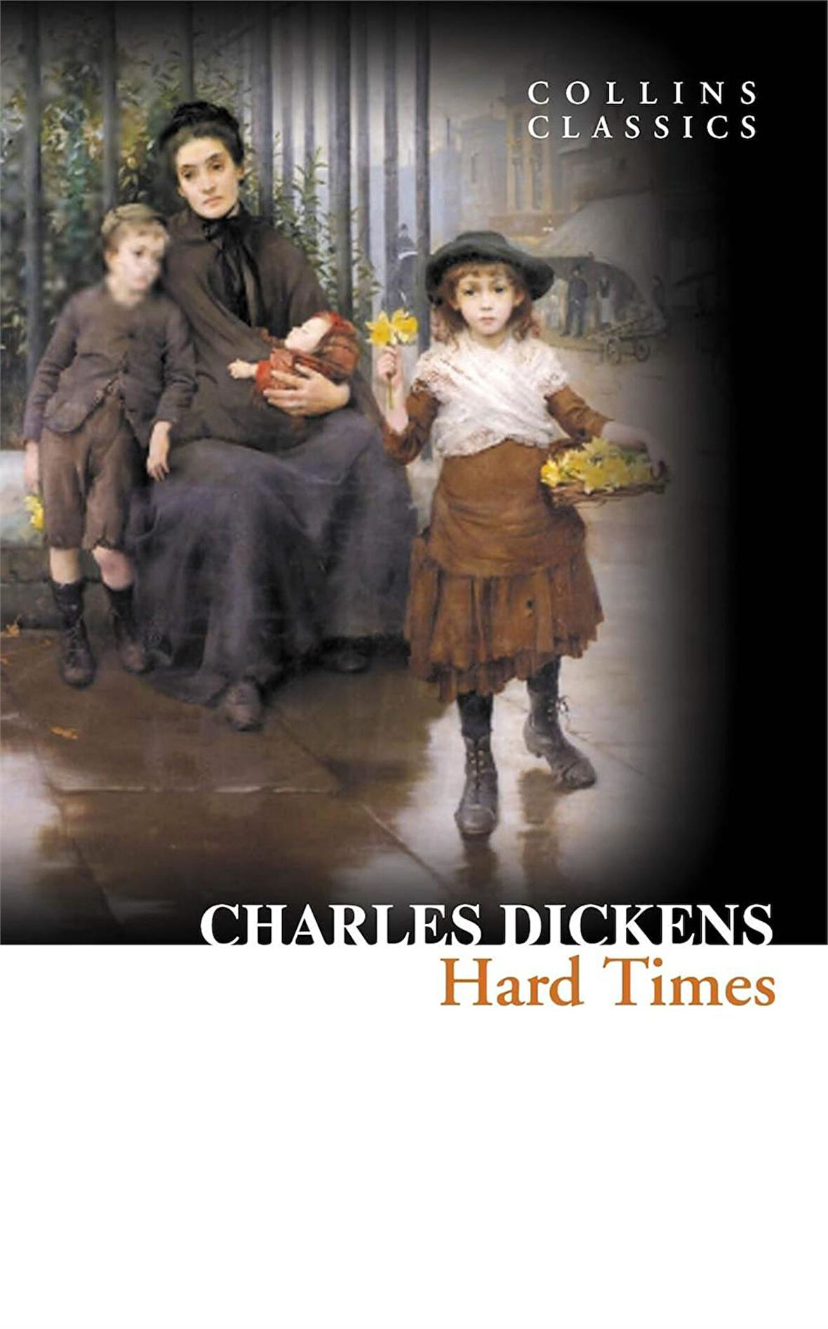 Hard Times (Collins Classics) - Charles Dickens