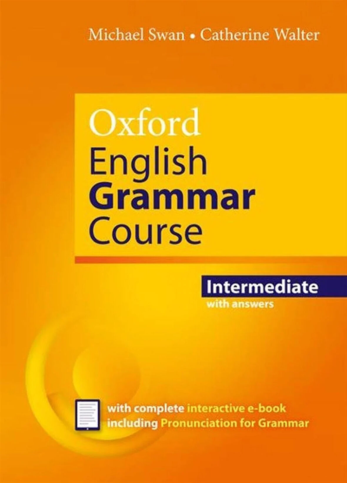 Oxford English Grammar Course Intermediate with Answers and Interactive e-Book