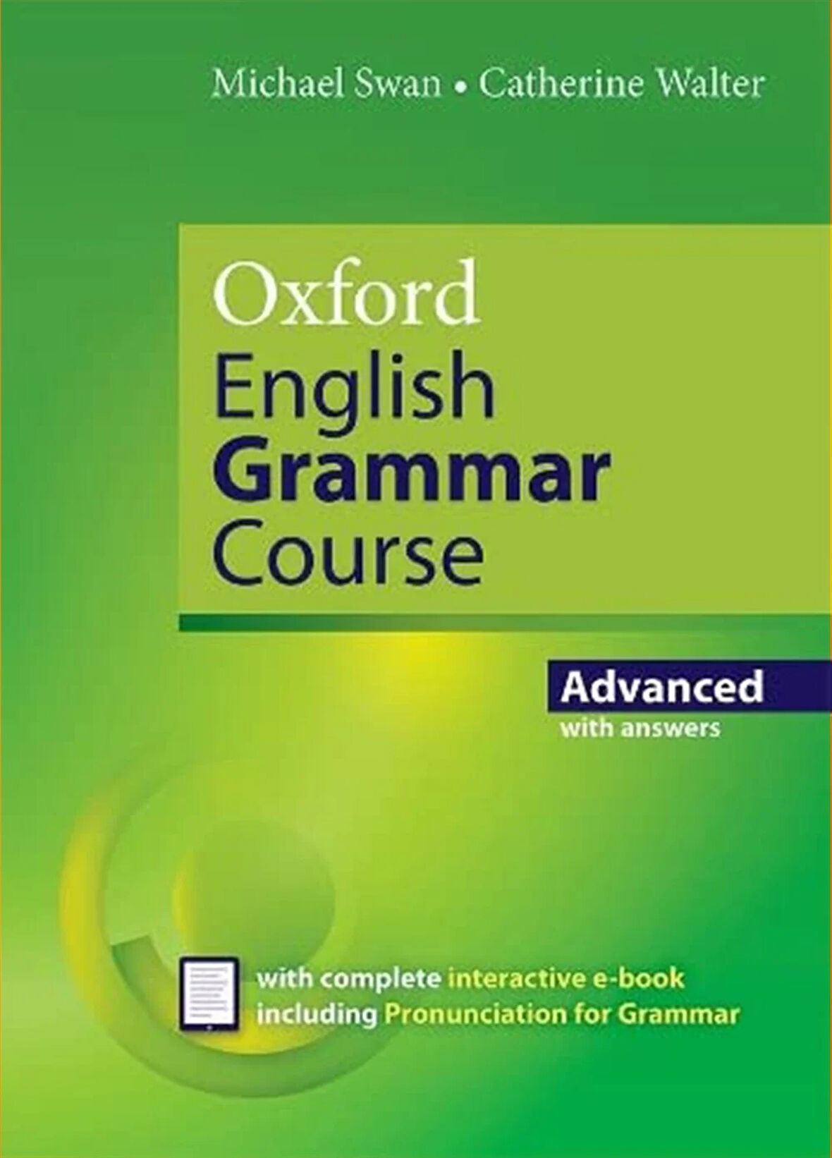 Oxford English Grammar Course Advanced with Answers and Interactive e-Book