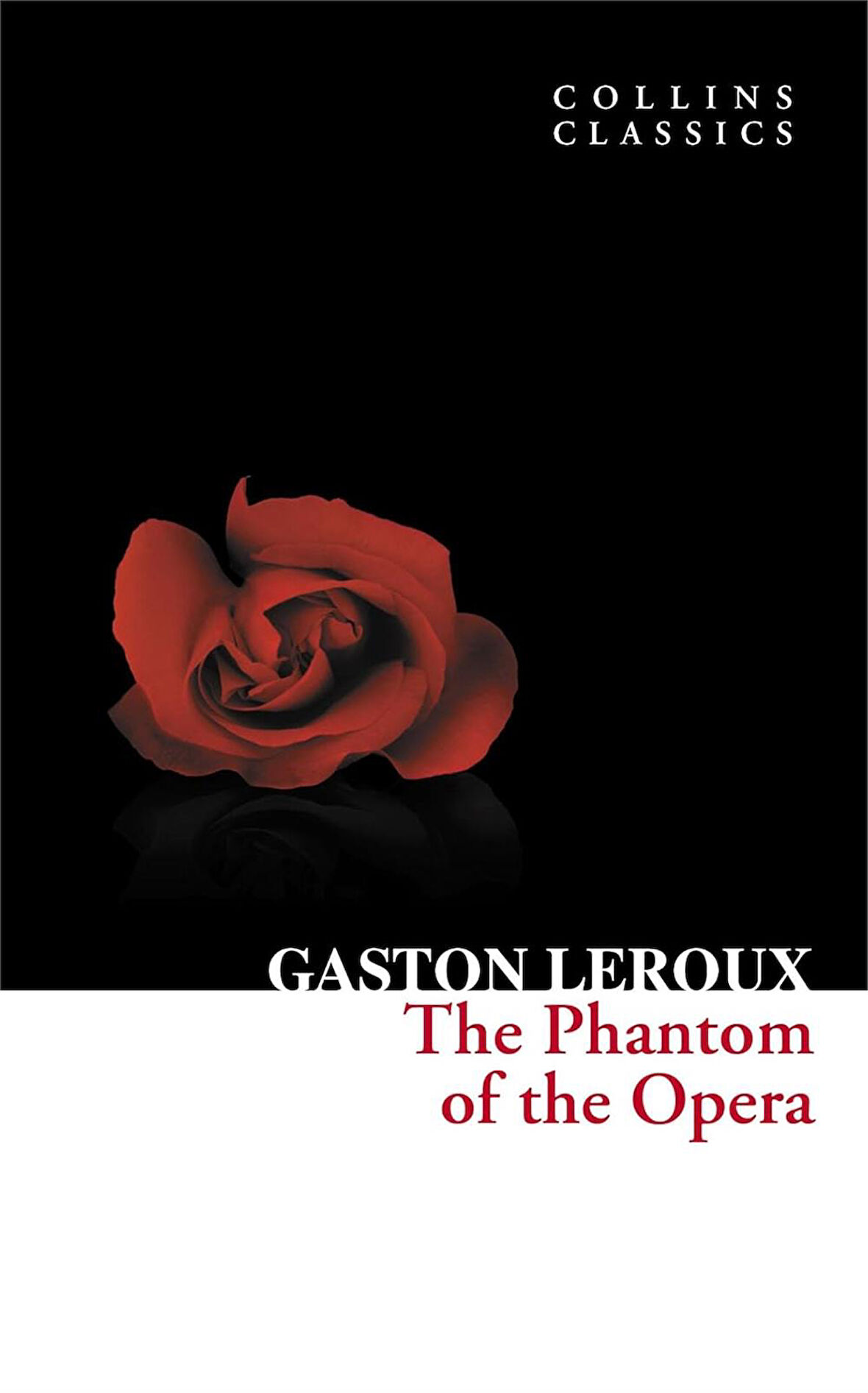 The Phantom of the Opera (Collins Classics) - Gaston Leroux