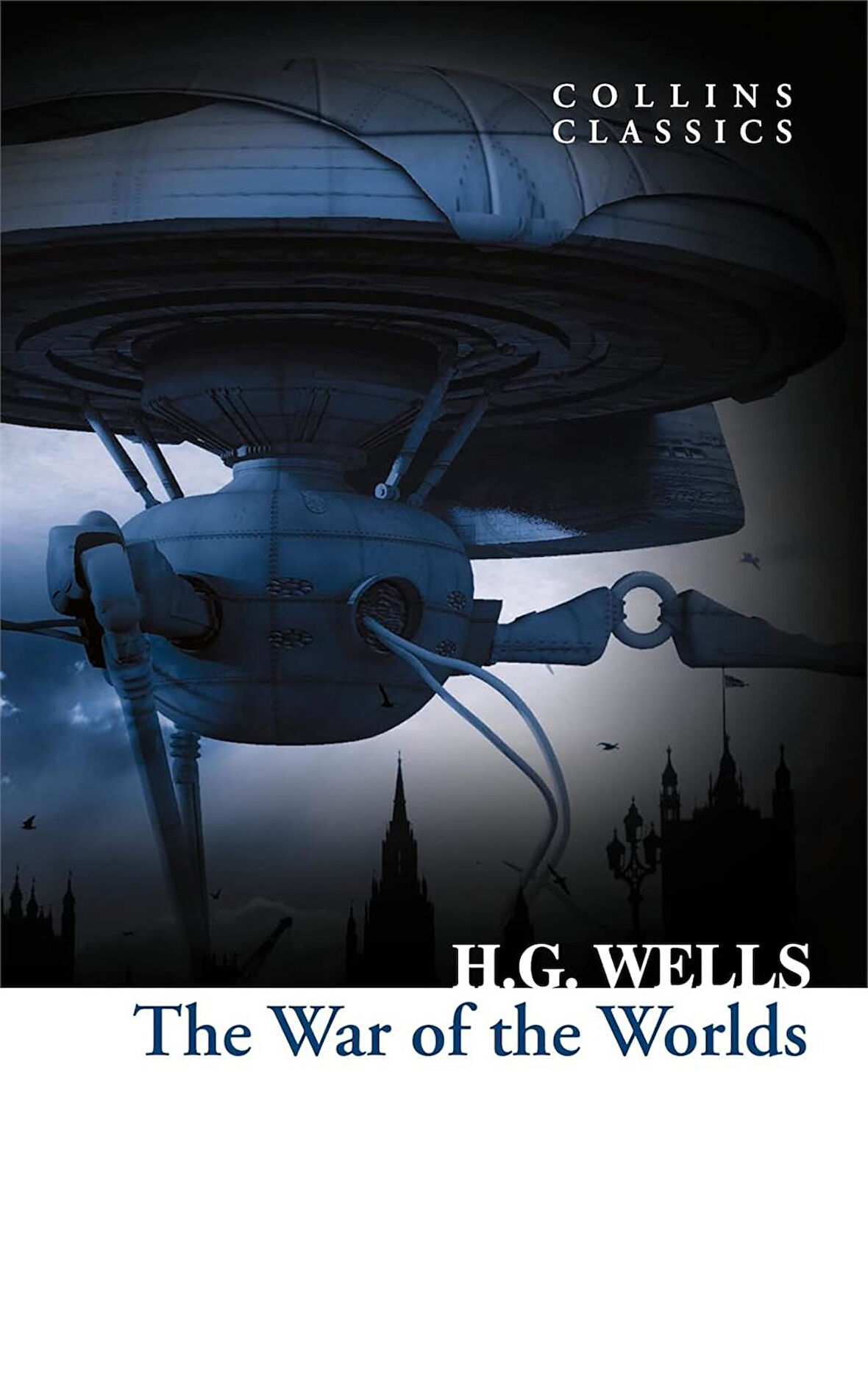 The War of the Worlds (Collins Classics) - H. G. Wells