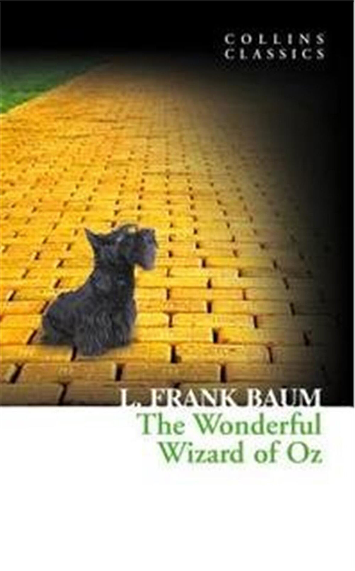 The Wonderful Wizard of Oz (Collins Classics) - L. Frank Baum