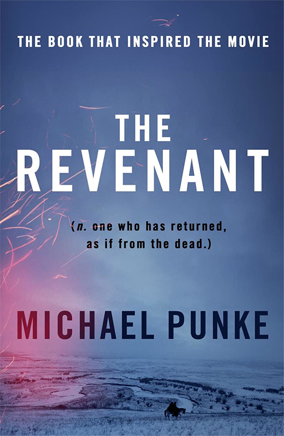 The Revenant  -Michael Punke