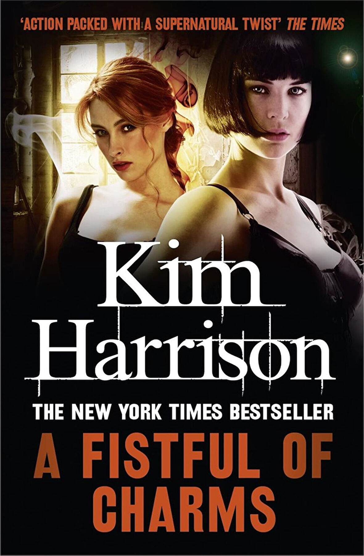 A Fistful of Charms  -Kim Harrison