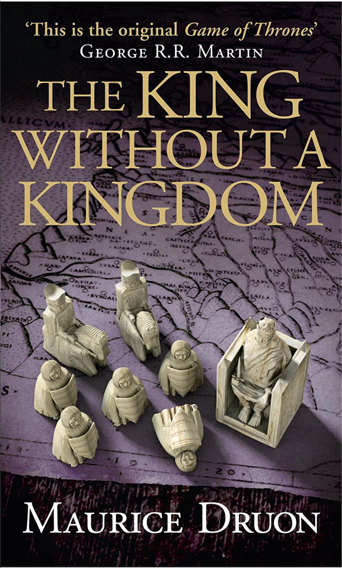 The King Without a Kingdom: The Accursed Kings, Book 7  -Maurice Druon