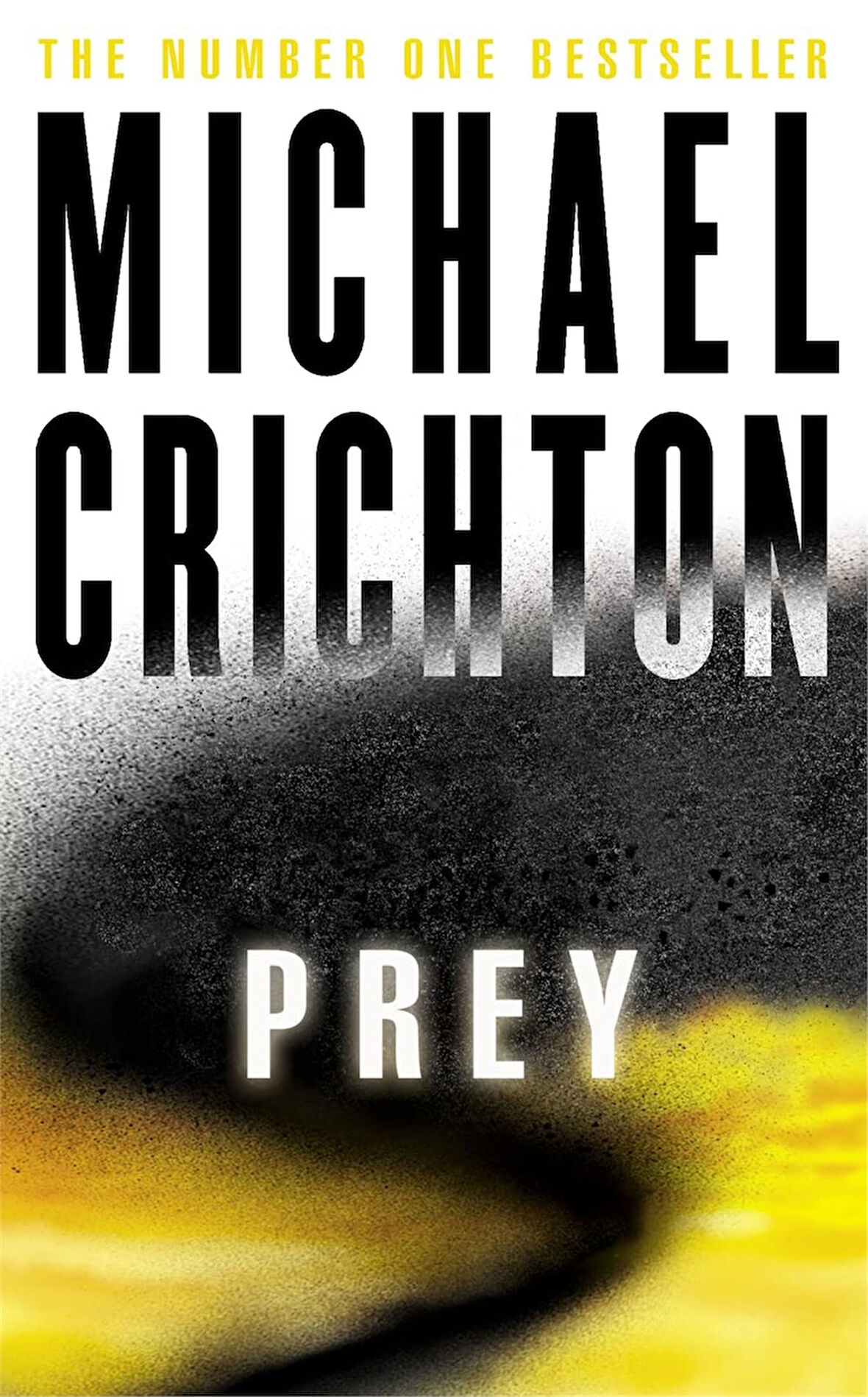 Prey  -Michael Crichton