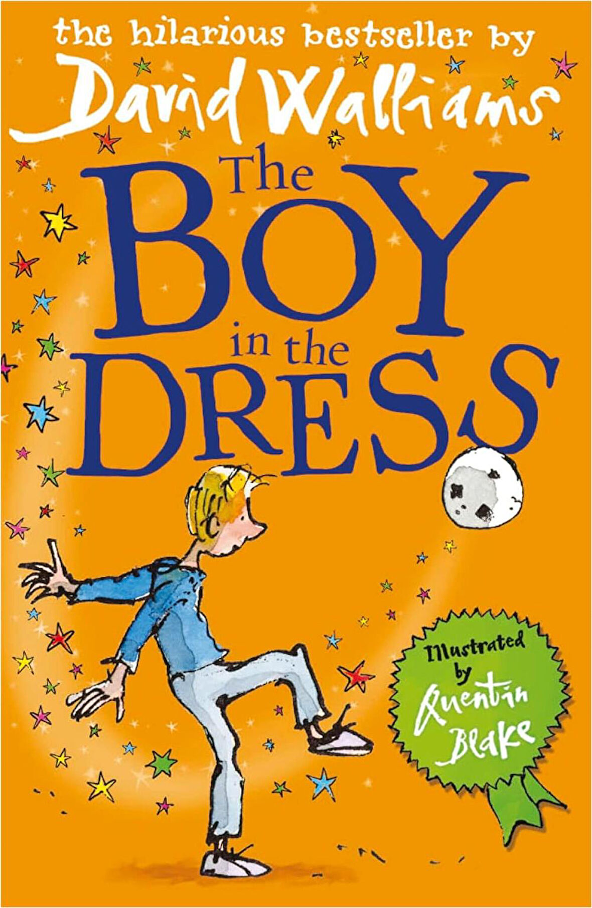 The Boy in the Dress  -David Walliams