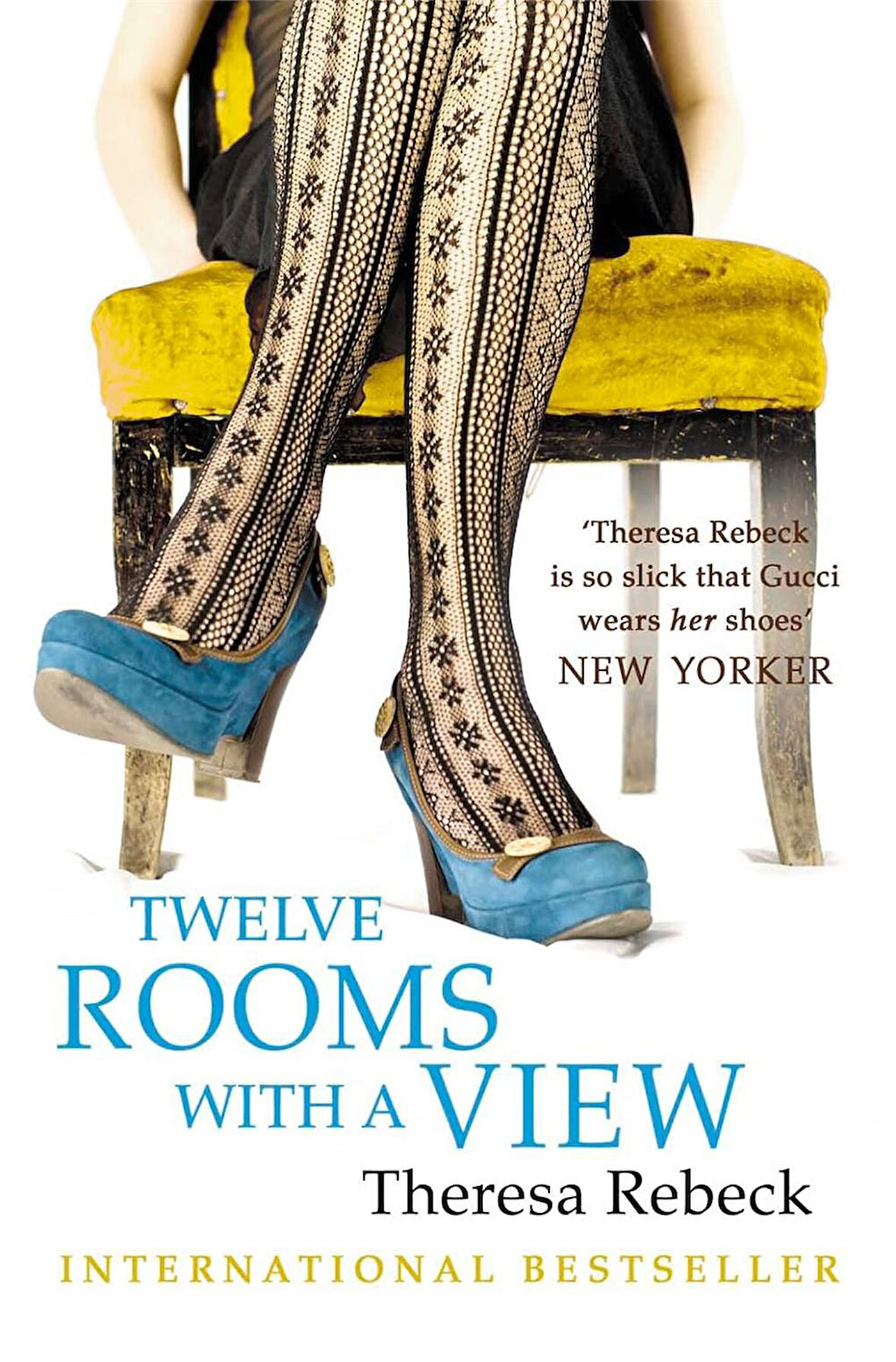 Twelve Rooms with a View  -Theresa Rebeck