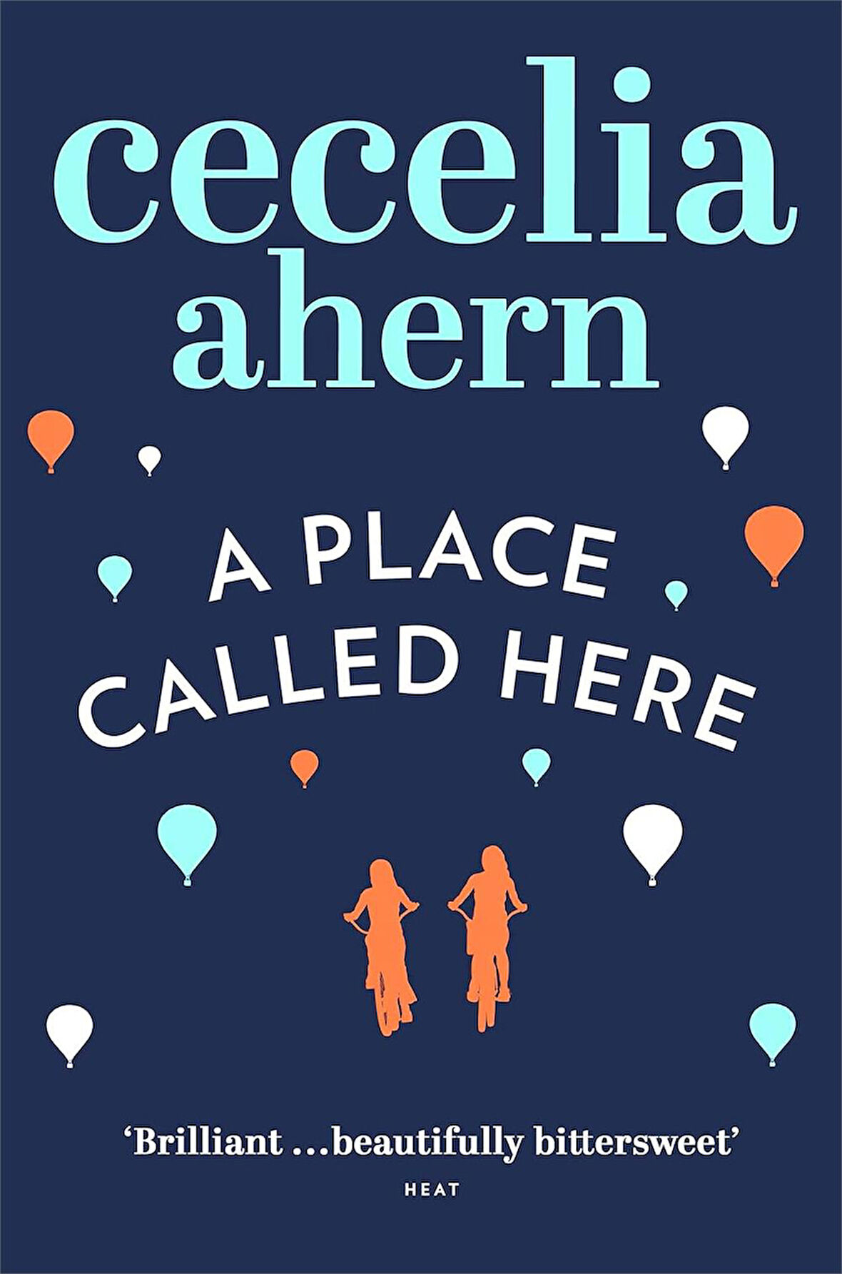 A Place Called Here  -Cecelia Ahern