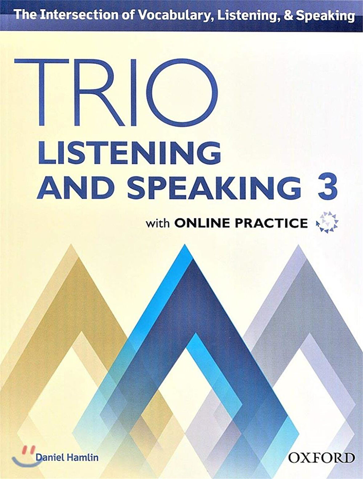 Trio Listening and Speaking Level 3 Student Book Pack with Online Practice